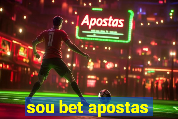 sou bet apostas